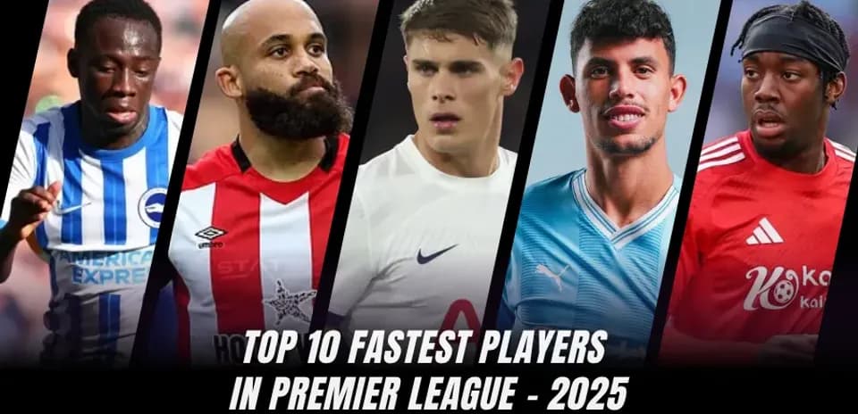 Top 10 Fastest Players in the Premier League in 2026