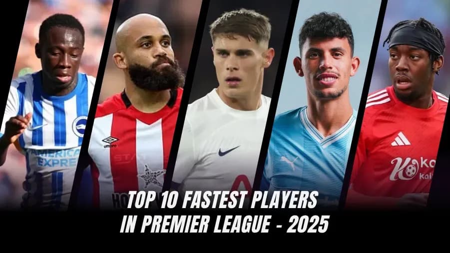 Top 10 Fastest Players in the Premier League in 2026