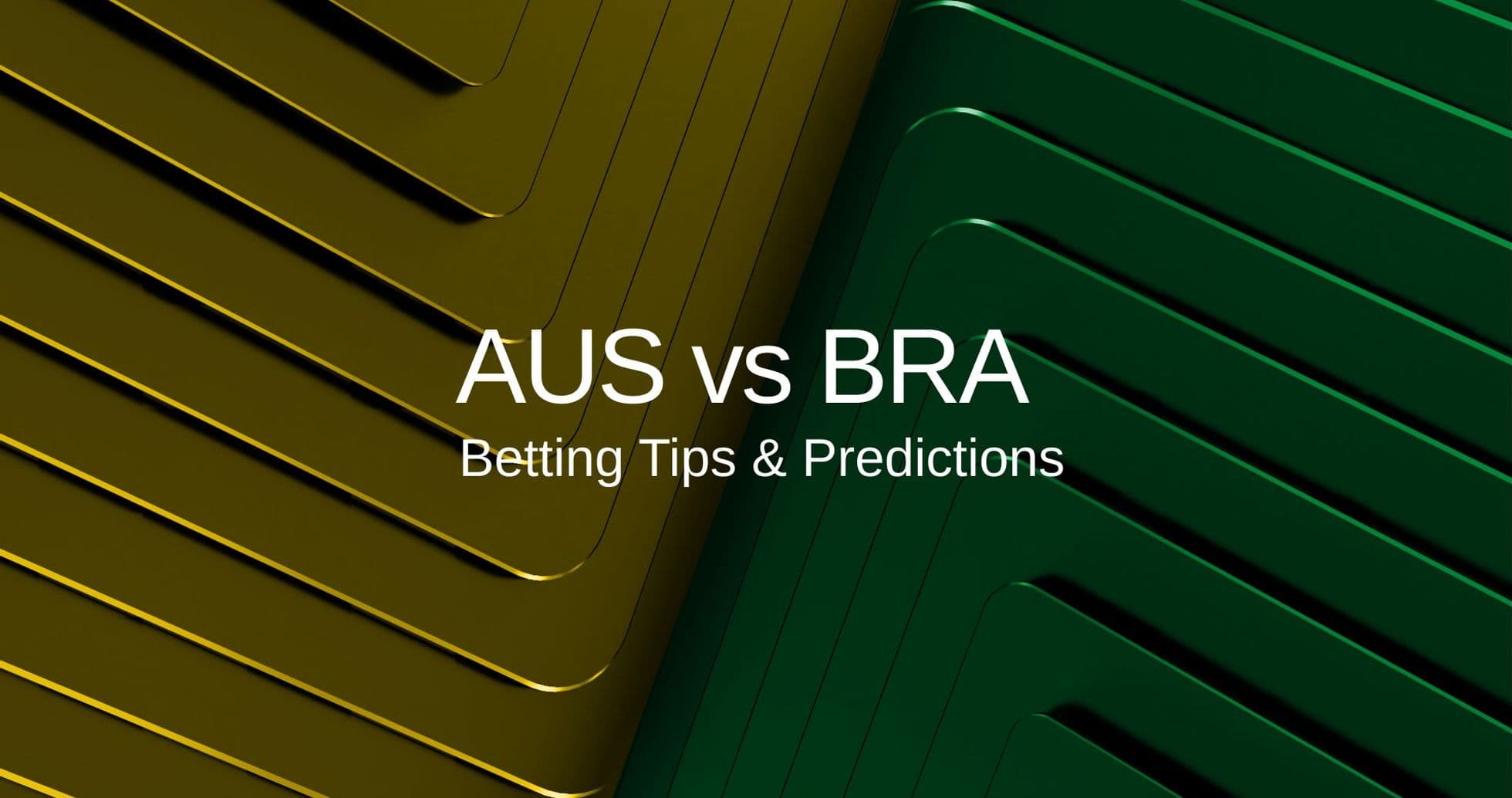 Australia vs Brazil Predictions, Lineups, Odds & Tips: Hosts Aim to Challenge Ancelotti's Side Australia vs Brazil Predictions, Lineups, Odds & Tips: Hosts Aim to Challenge Ancelotti's Side